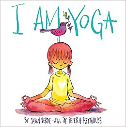 “I am Yoga” by Susan Verde