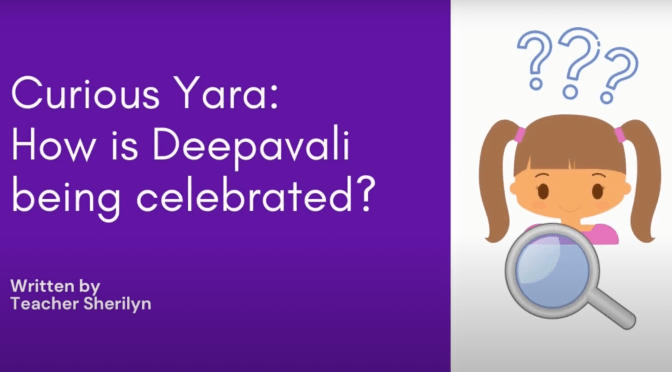Curious Yara: How is Deepavali being Celebrated | A Deepavali Story